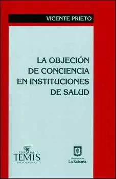 La objeci?n de conciencia en instituciones de salud