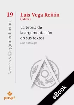 La teor?a de la argumentaci?n en sus textos