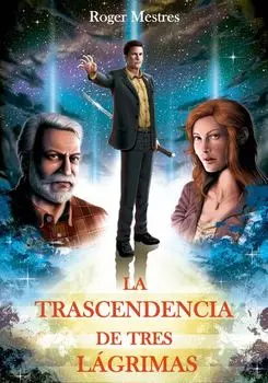 La trascendencia de tres l?grimas