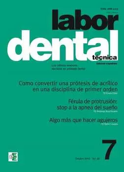 Labor Dental T?cnica Vol.22 Octubre 2019 n?7