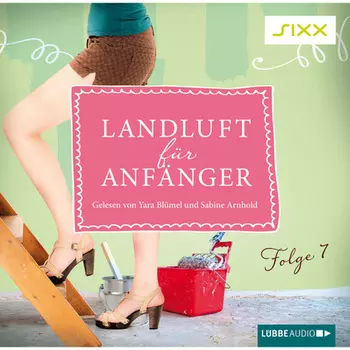 Landluft f?r Anf?nger, Folge 7: Geisterbeschw?rung