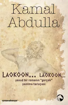 Laokoon, Laokoon… yaxud bir romann «ger?k» yazlma tarix?si