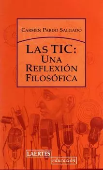Las TIC: una reflexi?n filos?fica