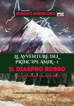 Le avventure del Principe Amir – 1. Il Diaspro rosso