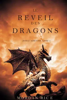 Le R?veil des Dragons