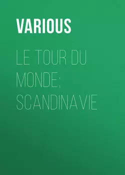 Le Tour du Monde; Scandinavie