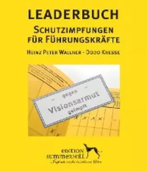 LEADERBUCH Nr. 1: Schutzimpfungen f?r F?hrungskr?fte