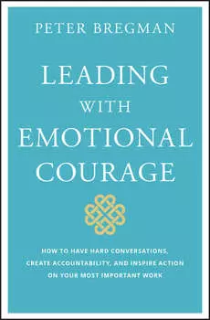 Leading With Emotional Courage