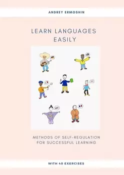 Learn Languages Easily. Methods of self-regulation for successful learning