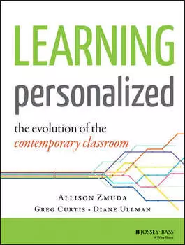Learning Personalized. The Evolution of the Contemporary Classroom