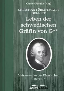 Leben der schwedischen Gr?fin von G**