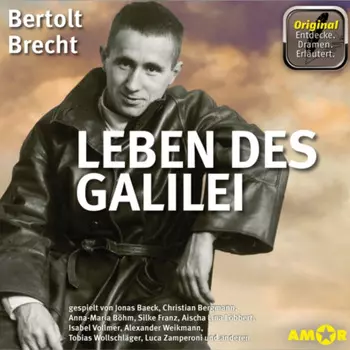 Leben des Galilei - Dramen. Erl?utert. (Ungek?rzt)