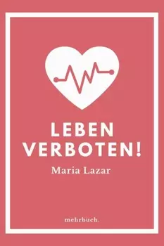 Leben verboten!