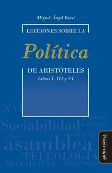 Lecciones sobre la Pol?tica de Arist?teles