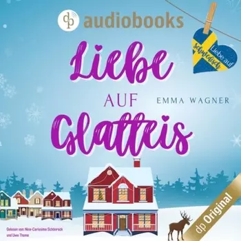 Liebe auf Glatteis - Liebe auf Schwedisch, Band 1 (Ungek?rzt)
