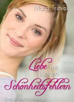 Liebe mit kleinen Sch?nheitsfehlern