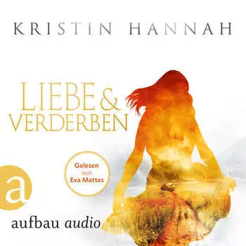 Liebe und Verderben (Gek?rzt)