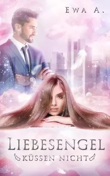 Liebesengel k?ssen nicht