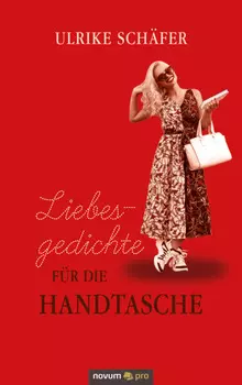 Liebesgedichte f?r die Handtasche