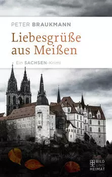 Liebesgr??e aus Mei?en