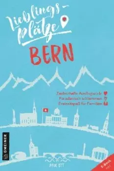Lieblingspl?tze Bern