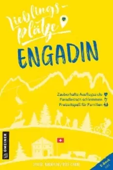 Lieblingspl?tze Engadin