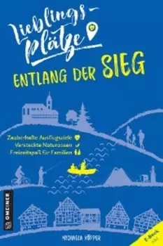 Lieblingspl?tze entlang der Sieg