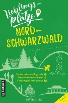 Lieblingspl?tze Nordschwarzwald