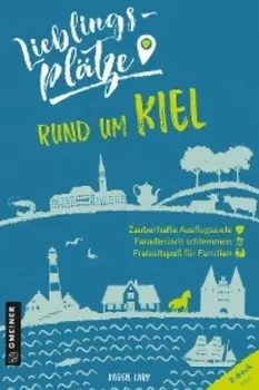 Lieblingspl?tze rund um Kiel