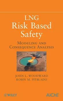 LNG Risk Based Safety. Modeling and Consequence Analysis