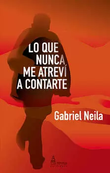 Lo que nunca me atrev? a contarte