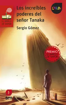 Los incre?bles poderes del se?or Tanaka
