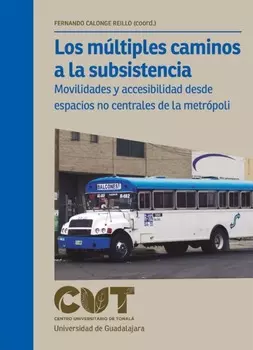Los m?ltiples caminos a la subsistencia