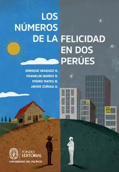 Los n?meros de la felicidad en dos Per?es