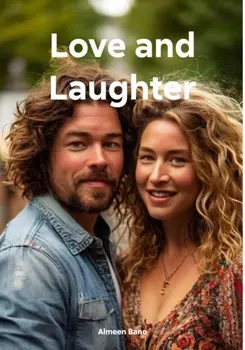 Love and Laughter