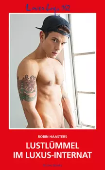 Loverboys 162: Lustl?mmel im Luxus-Internat