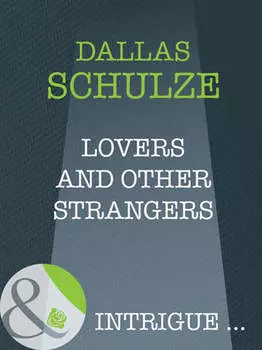 Lovers And Other Strangers