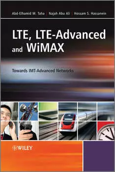 LTE, LTE-Advanced and WiMAX