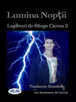 Lumina Nopii (Legturi De S?nge Cartea 2)