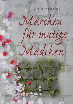 M?rchen f?r mutige M?dchen
