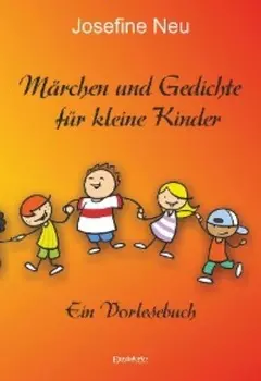 M?rchen und Gedichte f?r kleine Kinder