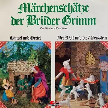 M?rchensch?tze der Br?der Grimm, Folge 1: H?nsel und Gretel, Der Wolf und die sieben Gei?lein, Rotk?ppchen, Rumpelstilzchen