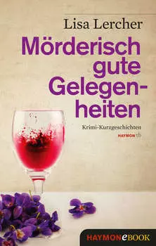 M?rderisch gute Gelegenheiten