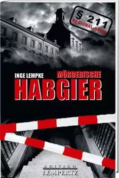 M?rderische Habgier