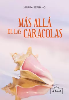 M?s all? de las caracolas