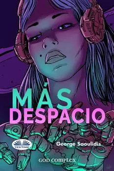 M?s Despacio