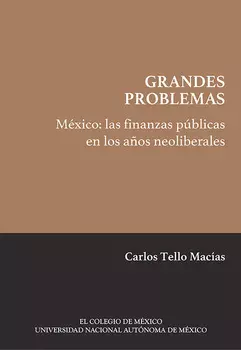 M?xico: las finanzas p?blicas en los a?os neoliberales