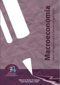 Macroeconom?a. Ideas fundamentales y talleres de aplicaci?n
