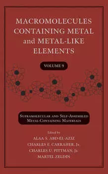 Macromolecules Containing Metal and Metal-Like Elements, Volume 9