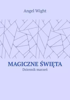 Magiczne wita. Dziennik marze
